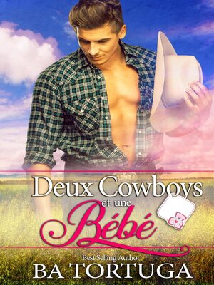 cover image of Deux Cowboys et un Bebe